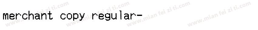 merchant copy regular字体转换
